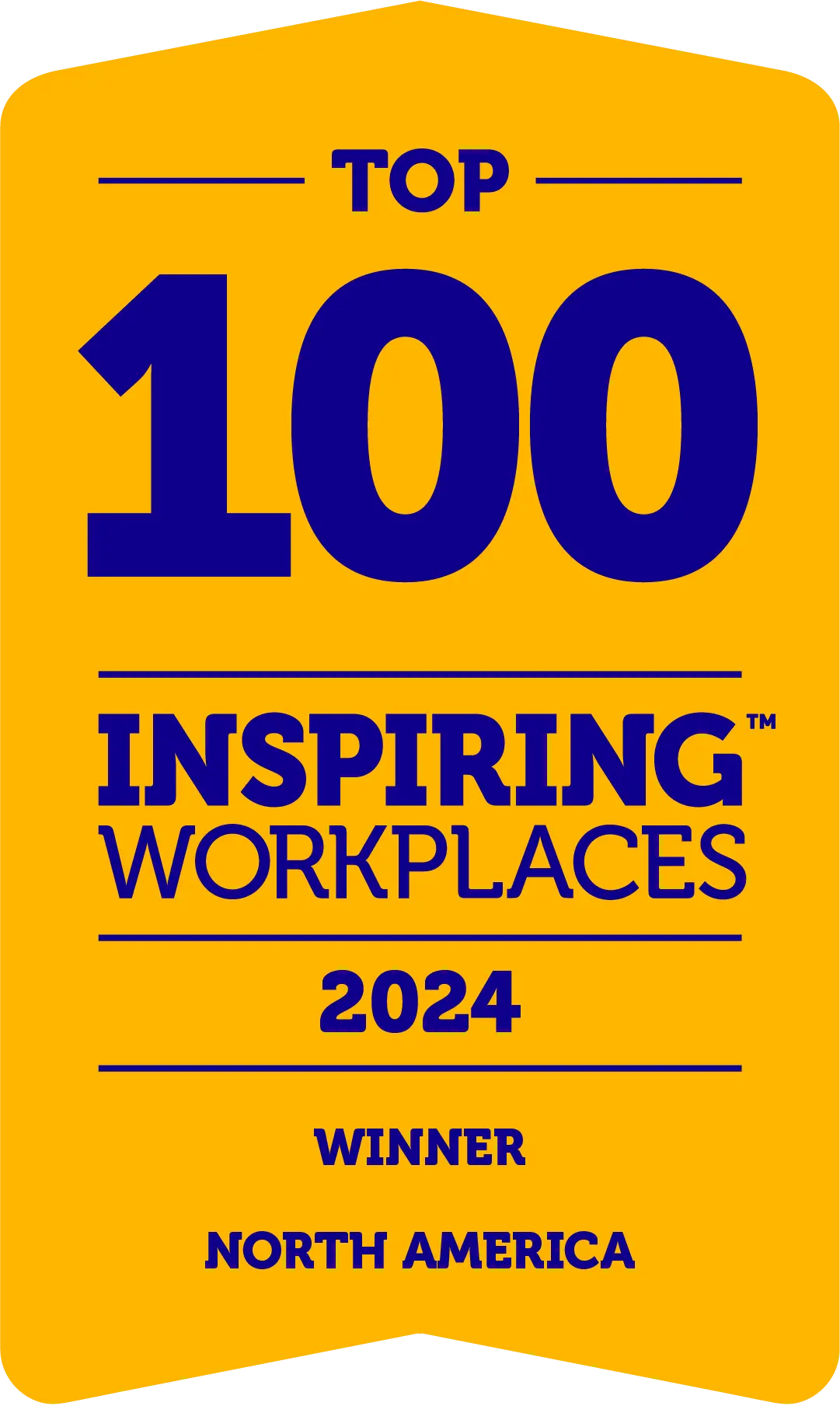 Top 100 Inspiring Workplaces 2024 Winner - North America Badge de certification Great Place to Work Mai 2024 en français.